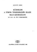Küzdelem a török terjeszkedés ellen Magyarországon