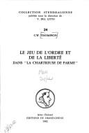 Le jeu de l'ordre et de la liberté dans "La chartreuse de Parme"