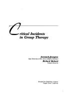 Critical incidents in group therapy