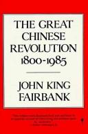The great Chinese revolution, 1800-1985