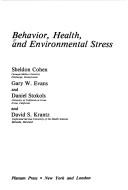 Behavior, health, and environmental stress
