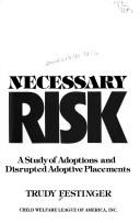 Necessary risk