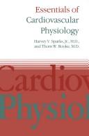 Essentials of cardiovascular physiology