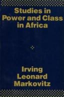 Studies in power and class in Africa