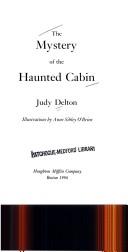 The mystery of the haunted cabin