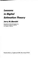 Lessons in digital estimation theory