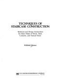 Techniques of staircase construction