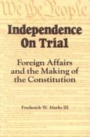 Independence on trial