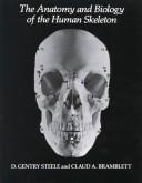 The anatomy and biology of the human skeleton