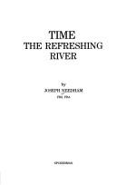 Time: the refreshing river