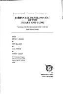 Perinatal development of the heart and lung