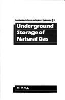 Underground storage of natural gas