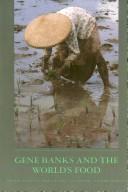 Gene banks and the world's food