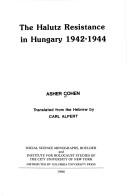The Halutz Resistance in Hungary, 1942-1944