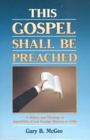 This Gospel Shall Be Preached