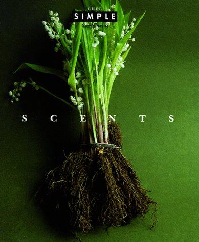 Scents (Chic Simple) (Chic Simple Components)