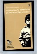Continuidad y cambio en una comunidad bilingüe