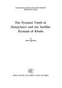 The pyramid tomb of Hetep-heres and the satellite pyramid of Khufu