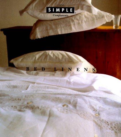 Bed Linens (Chic Simple Components): Head to Toe (Chic Simple Components)