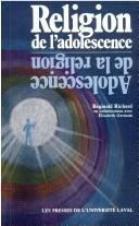 Religion de l'adolescence, adolescence de la religion