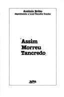Assim morreu Tancredo