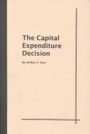 The capital expenditure decision