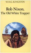 Rob Nixon, the old white trapper