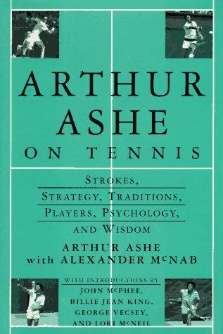 Arthur Ashe On Tennis