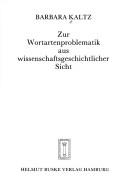 Zur Wortartenproblematik aus wissenschaftsgeschichtlicher Sicht