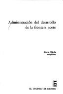 Administración del desarrollo de la frontera norte
