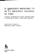 El Manuscrito misceláneo 774 de la Biblioteca Nacional de París : leyendas, itinerarios de viajes, profecías sobre la destrucción de España y otros relatos moriscos