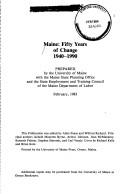 Maine, fifty years of change, 1940-1990