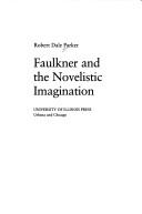 Faulkner and the novelistic imagination