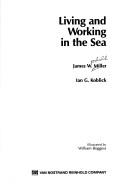 Living and working in the sea