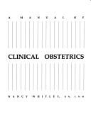 A manual of clinical obstetrics