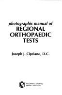Photographic manual of regional orthopaedic tests