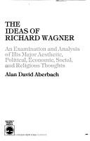 The ideas of Richard Wagner
