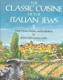 The classic cuisine of the Italian Jews
