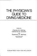 The Physician's guide to diving medicine