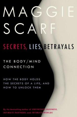 Secrets, Lies, Betrayals