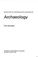 Keyguide to information sources in archaeology