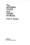 The modern stage and other worlds