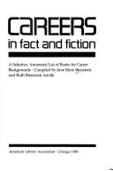 Careers in fact and fiction