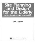 Site Planning and Design for the Elderly