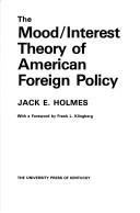 The mood/interest theory of American foreign policy