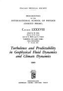 Turbulence and predictability in geophysical fluid dynamics and climate dynamics