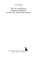The art and practice of Western medicine in the early nineteenth century