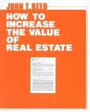 How to increase the value of your real estate