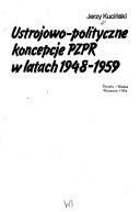 Ustrojowo-polityczne koncepcje PZPR w latach 1948-1959