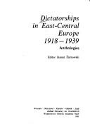 Dictatorships in East-Central Europe, 1918-1939